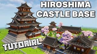 Hiroshima Castle Base | Minecraft Tutorial Part 1