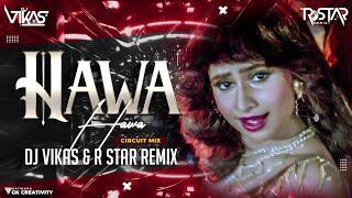 HAWA HAWA AYE HAWA (CIRCUIT MIX) - DJ VIKAS & R STAR REMIX | HASSAN JAHANGIR | ISHTAR MUSIC
