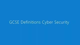 GCSE Cyber Security Definitions