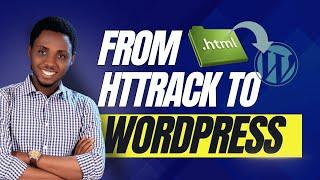 Convert Httrack to A WordPress Theme - Convert HTML to WordPress️ [EASY]