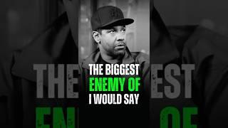 The biggest enemy of success..Denzel Washington Motivational Life Advice. #motivation