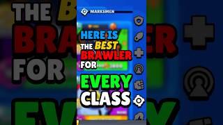 BEST Brawler For Every Class #brawlstars #shorts