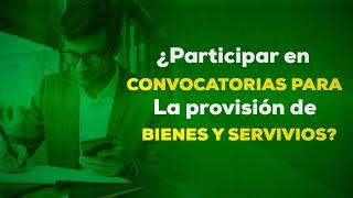 ¿Participar en convocatorias públicas para la provisión de bienes o servicios? - DeChaLi Vlog