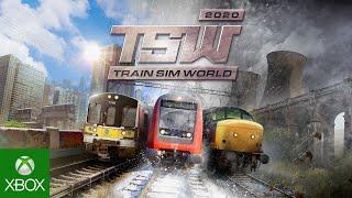 Train Sim World 2020 | OUT NOW