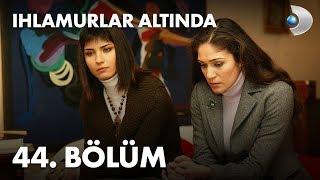 Ihlamurlar Altında 44. Bölüm - Full Bölüm