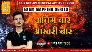 Crack CSIR NET General Aptitude: Exam Mapping Series 2023 | IFAS