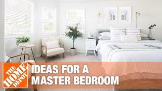 Master Bedroom Ideas | The Home Depot