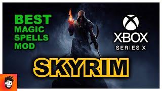 The very BEST Skyrim magic mod on Xbox + bonus