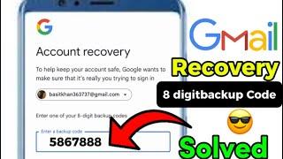 8 digit backup code gmail | google account recovery  8 digit backup code | Enter one of your 8 digit