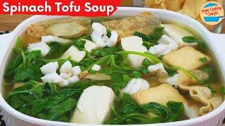 Simple and Soft Spinach Tofu Soup Recipe with Less Oil
