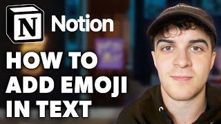 How to Add Emoji in Text on Notion (Full 2024 Guide)