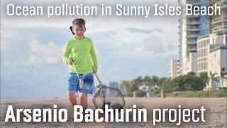 Ocean pollution in Sunny Isles Beach, Florida: What is the scope and how to stop?