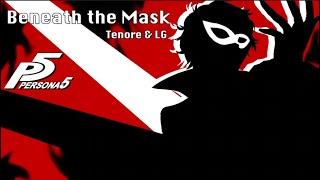 Beneath the Mask - Persona 5 Duet Cover