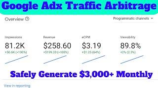 Google Adx Traffic Arbitrage   Safely Generate $3,000+ Monthly Income Mr Naveed Shah