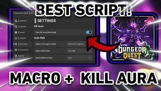 DUNGEON QUEST SCRIPT | FAST AUTO FARM, AUTO MAKE, AUTO SKILL + KILL AURA & MORE! | PASTEBIN