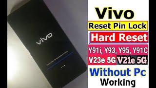 How To Hard Reset Vivo Y91i/Y91/V21e/V23e Pattern Pin Password Lock Remove | Vivo Y20 Factory reset