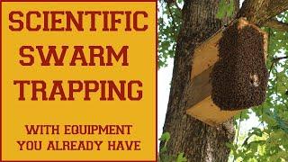 Swarm Trapping & Swarm Trap Design: Scientific Based Strategies Based on Dr. Tom Seeley's Research