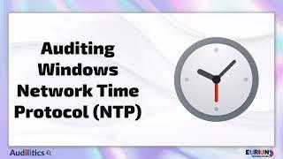 Auditing Windows Network Time Protocol     (NTP)