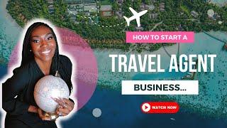 Turn Your Passion for Travel into Income: How the Travel Agent Business Works