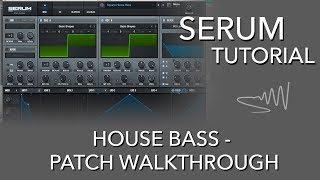 House Bass Sound Design - Serum Tutorial