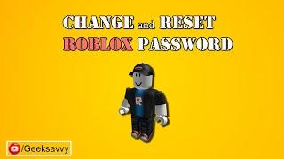 How to Change and Reset Roblox Password? Geek Savvy