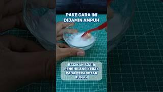 Racikan penghilang kerak membandel #creatorkampung #tipssederhana #tipspraktis #tipsmudah #unik