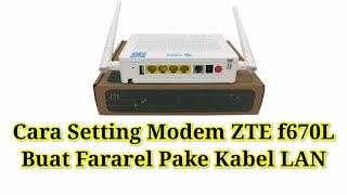 Cara Setting Modem ZTE F670L Untuk Pararel Kabel LAN ‼️