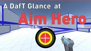 Testing Out "Aim Hero", an Aim Improvement Game [Logitech G403] - A DafT Glance