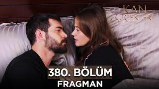 Kan Çiçekleri 380. Bölüm Fragmanı | 4 Kasım Pazartesi