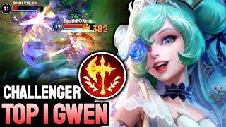 WILD RIFT GWEN - TOP 1 GWEN GAMEPLAY - CHALLENGER RANKED