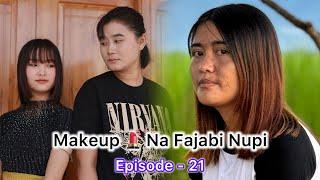 Makeup  Na Fajabi Nupi Ep - 21 ( Comedy web series)