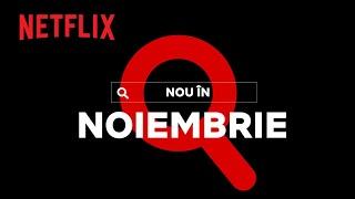 Nou pe Netflix | noiembrie 2021