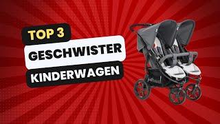 Bester Geschwisterwagen für deine Kinder! Top 3 Zwillingswagen Vergleich