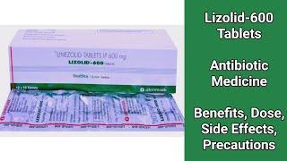 LIZOLID-600 Tablets | एंटीबायोटिक दवा | जानें इसके फायदे और नुक्सान | MedPharma 24x7