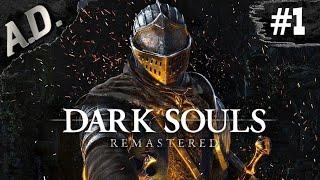 Первый раз в Dark Souls Remastered прохождение СТРИМ  на русском Часть 1