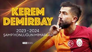 Şampiyonluğun Mimarları | Kerem Demirbay | Trendyol Süper Lig 2023/24 Sezonu