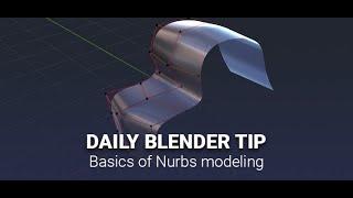 Daily Blender Secrets - Basics of Nurbs modeling