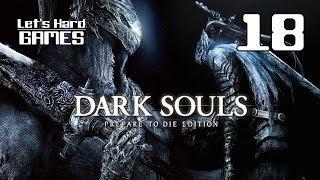 Прохождение Dark Souls: Prepare to Die Edition #18 Халявные души и Босс: Лунная Бабочка