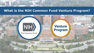 What is the NIH Common Fund Venture Program?