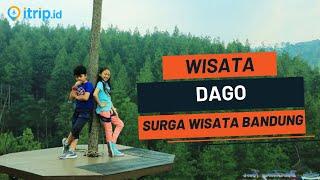 10 Tempat Wisata di DAGO Bandung Terbaru, Wisata Dago yang Lagi Hits