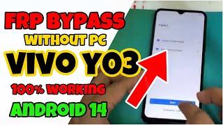 Vivo Y03 Android 14 Bypass Frp Without PC