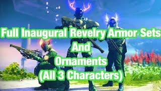 Destiny 2 - Full Inaugural Revelry Armor Sets & Ornaments (All 3 Characters)