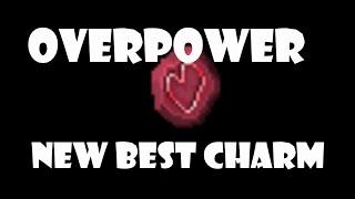 Overpower - the best charm for paladin and knights