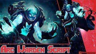 Скрипт на Arc Warden \ Арк варден