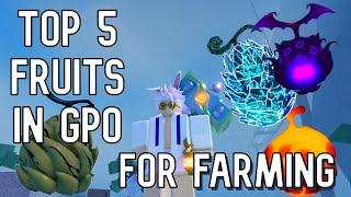 TOP 5 FRUITS FOR FARMING IN GPO! Grand Piece Online Update 8