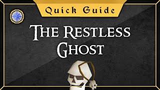 [Quick guide] The Restless Ghost Quest