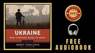 Ukraine: What Everyone Needs to Know - Free Audiobook  Serhy Yekelchyk - Free Audiobooks in English