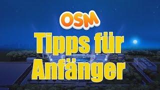 5 Tipps für Anfänger! - OSM Guide