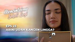 EMIL BELI BUCKET BUNGA‼️ BUAT ARINI BUKAN YA? - MENCINTAIMU SEKALI LAGI EPS 23