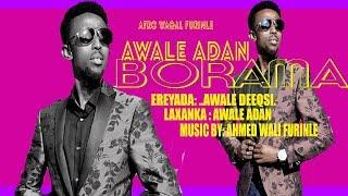 AWALE ADAN BORAMA HEES CUSUB